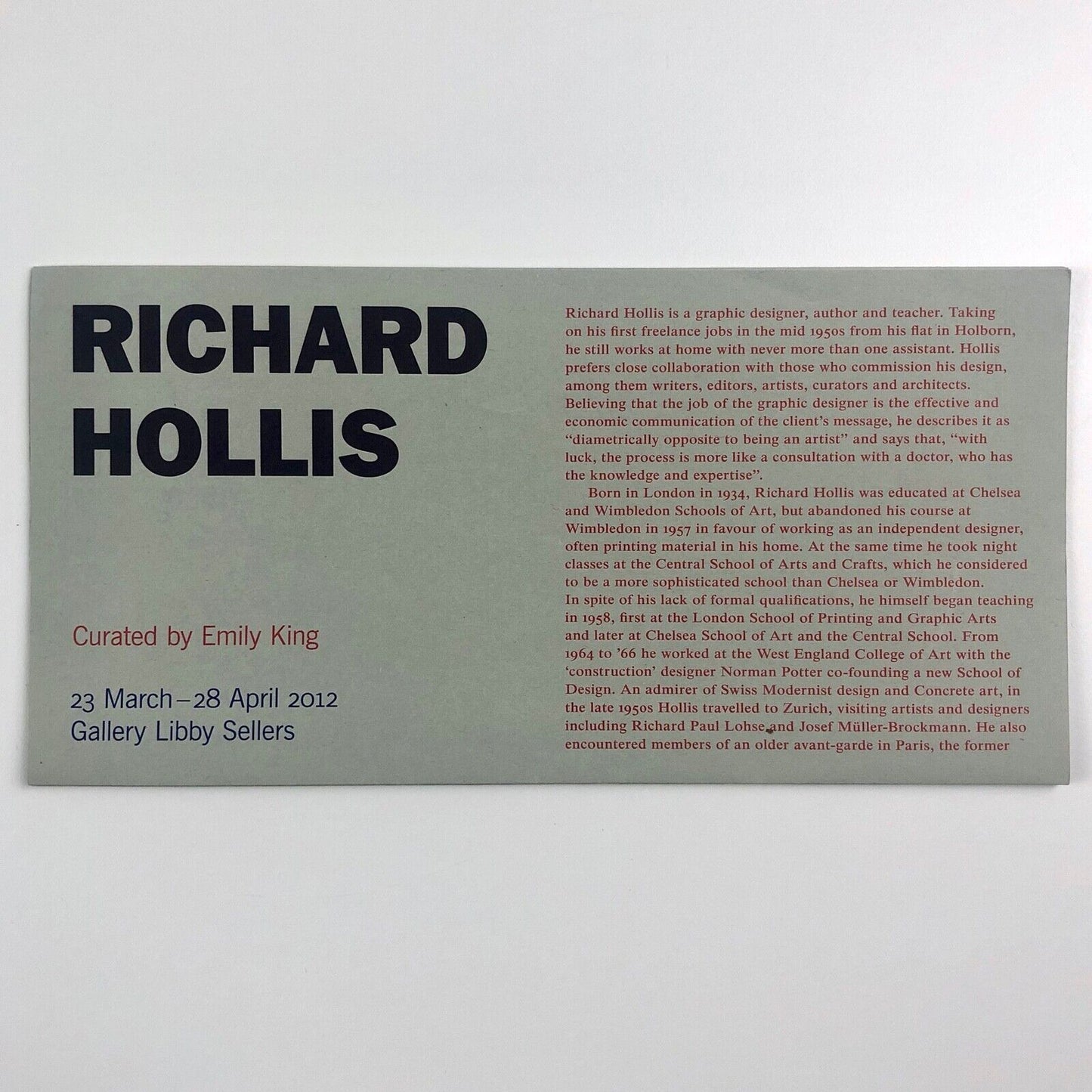 Richard Hollis | Gallery Libby Sellers, 2012 | curated by Emily King