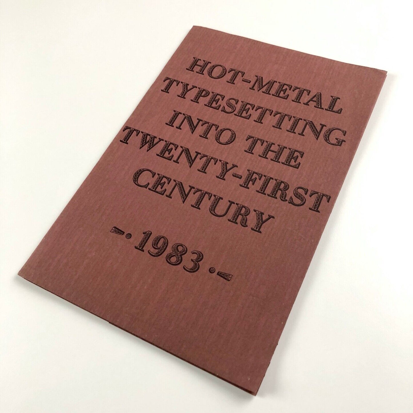 Hot-Metal Typesetting into the Twenty-First Century | Robert Stockwell 1983