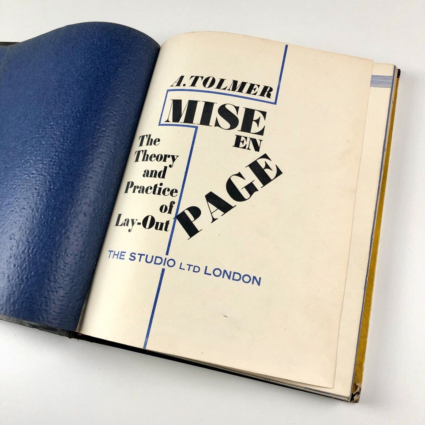 Mise en Page: The Theory and Practice of Lay-out Alfred Tolmer | The Studio, 1931