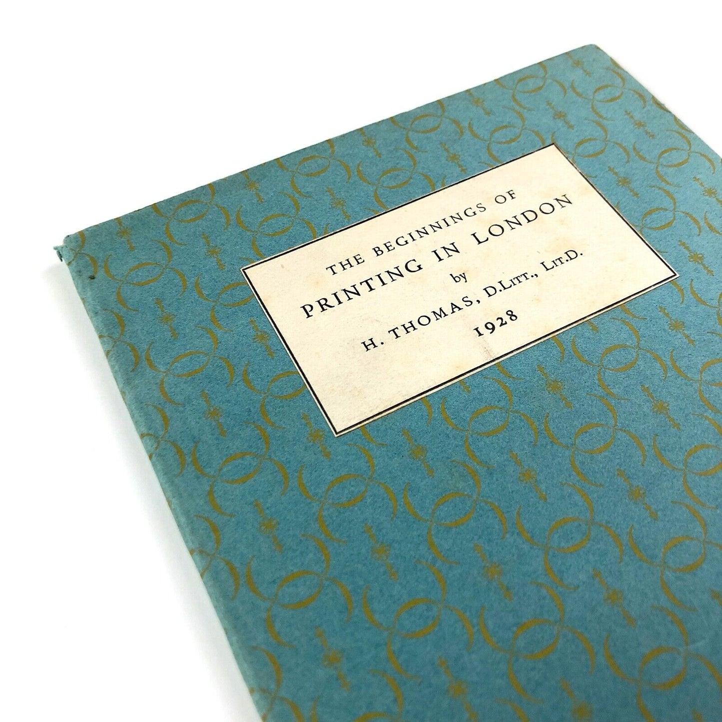 The Beginnings of Printing in London by H. Thomas, 1928 | Printed as a souvenir of the Lord Mayor’s Show of 1928 in the offices of Lanston Monotype Corporation Ltd | The booklet is believed to have been designed by Stanley Morison