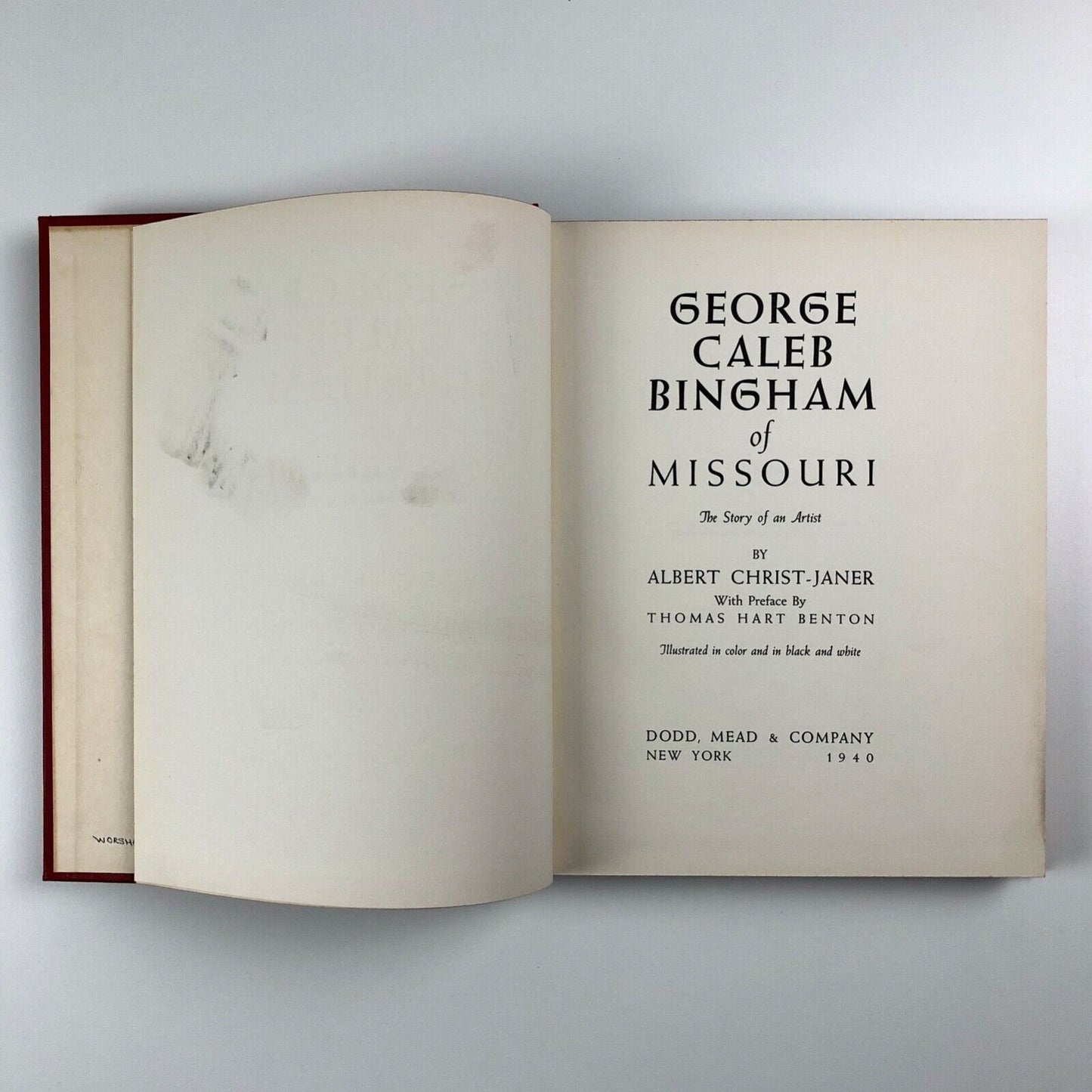 George Caleb Bingham of Missouri. The Story of An Artist by Albert Christ-Janer | Dodd, Mead & Co, New York, 1940