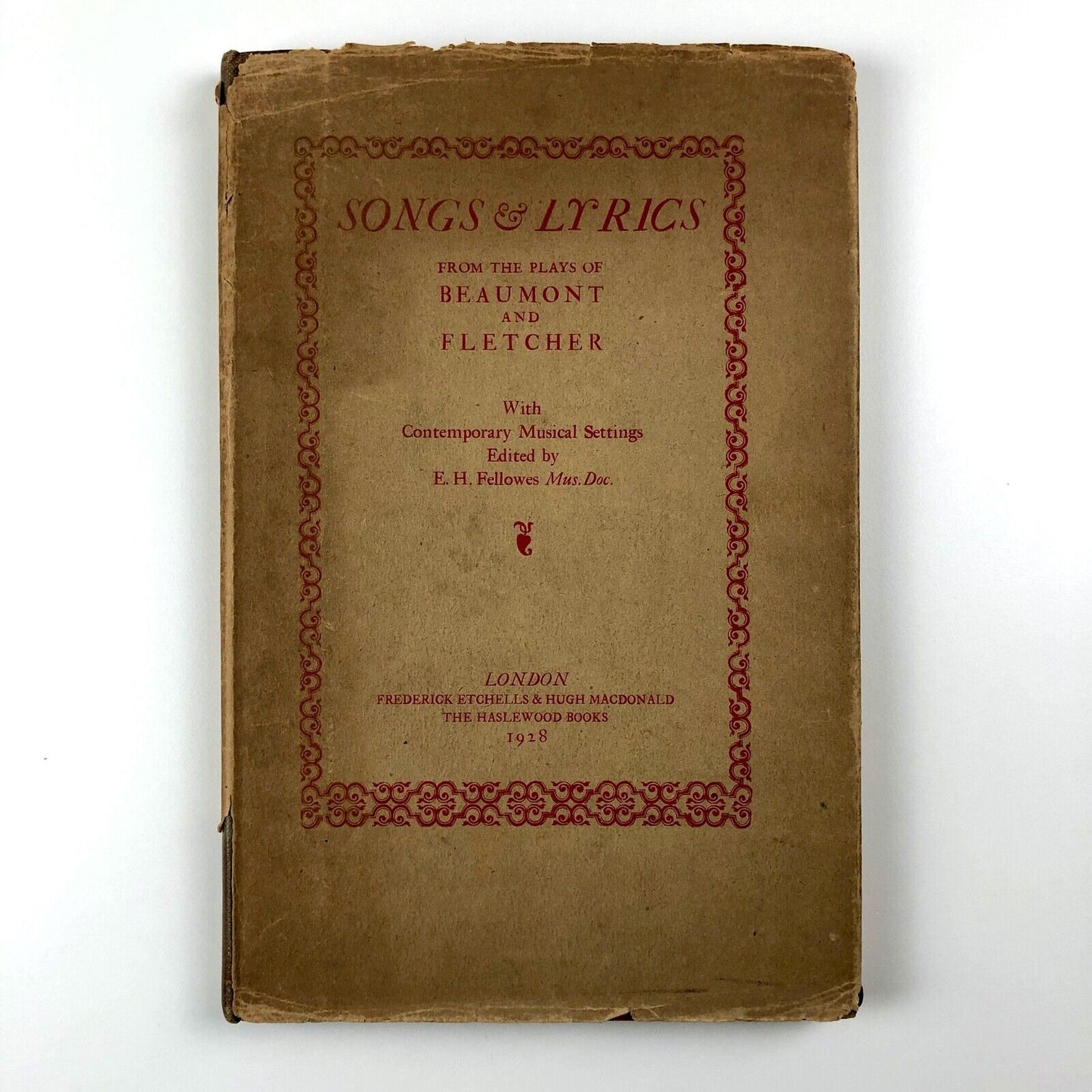 Songs & Lyrics from the Plays of Beaumont and Fletcher | Frederick Etchells, 1928 | Limited edition