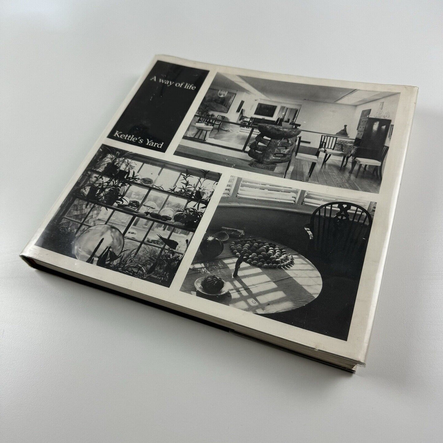 A way of life. Kettle’s Yard by Jim Ede | Cambridge University Press, 1984 | 1st Edition