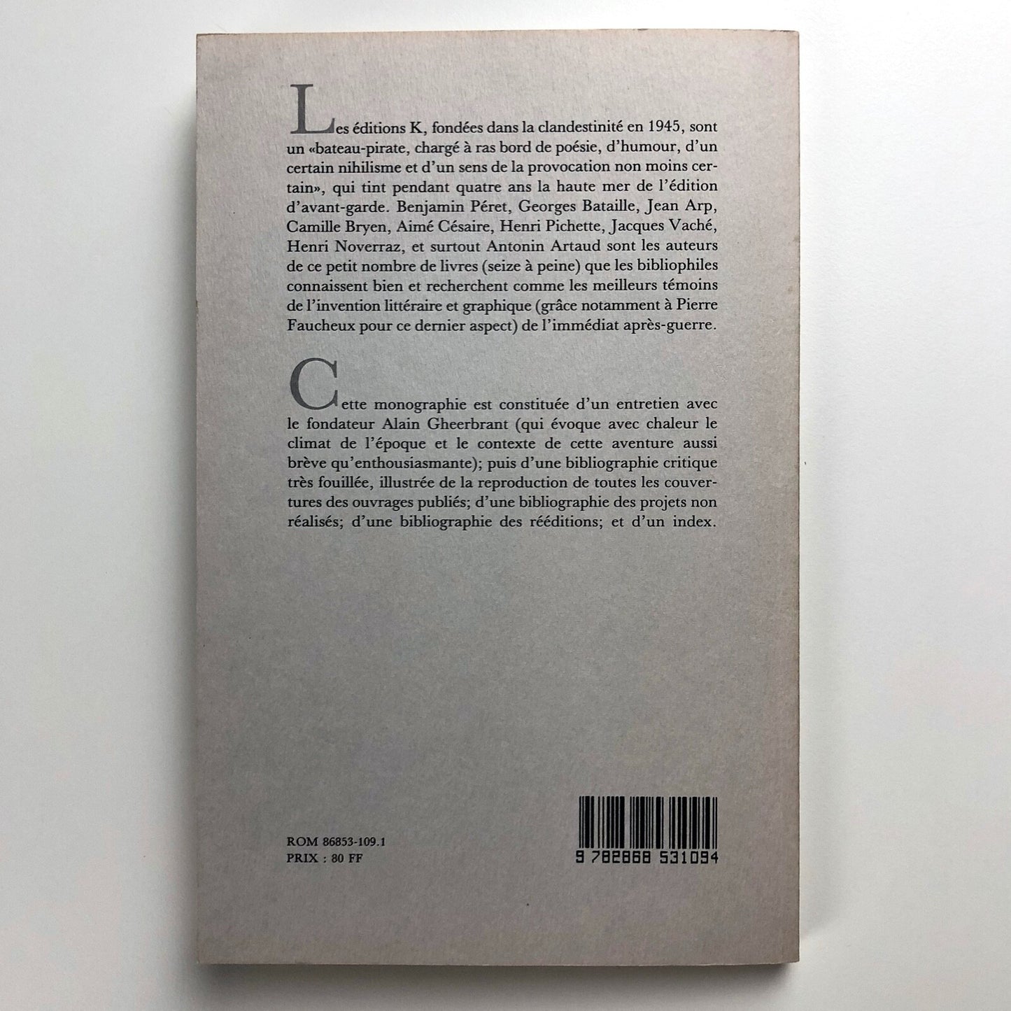 K éditeur par Alain Gheerbrant & Léon Aichelbaum | Le temps qu'il fait, 1991