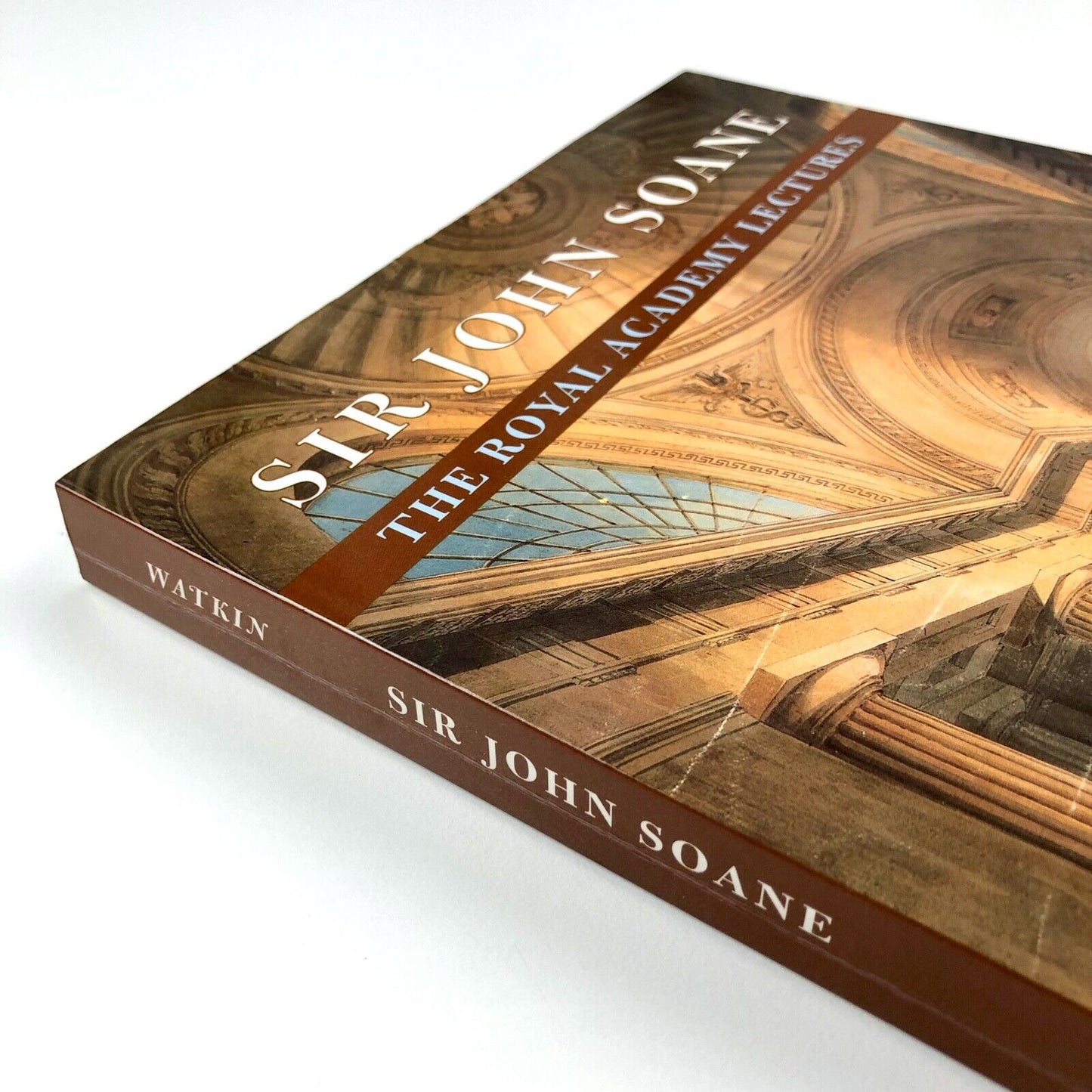 Sir John Soane. The Royal Academy Lectures | Edited by David Watkins, 2000