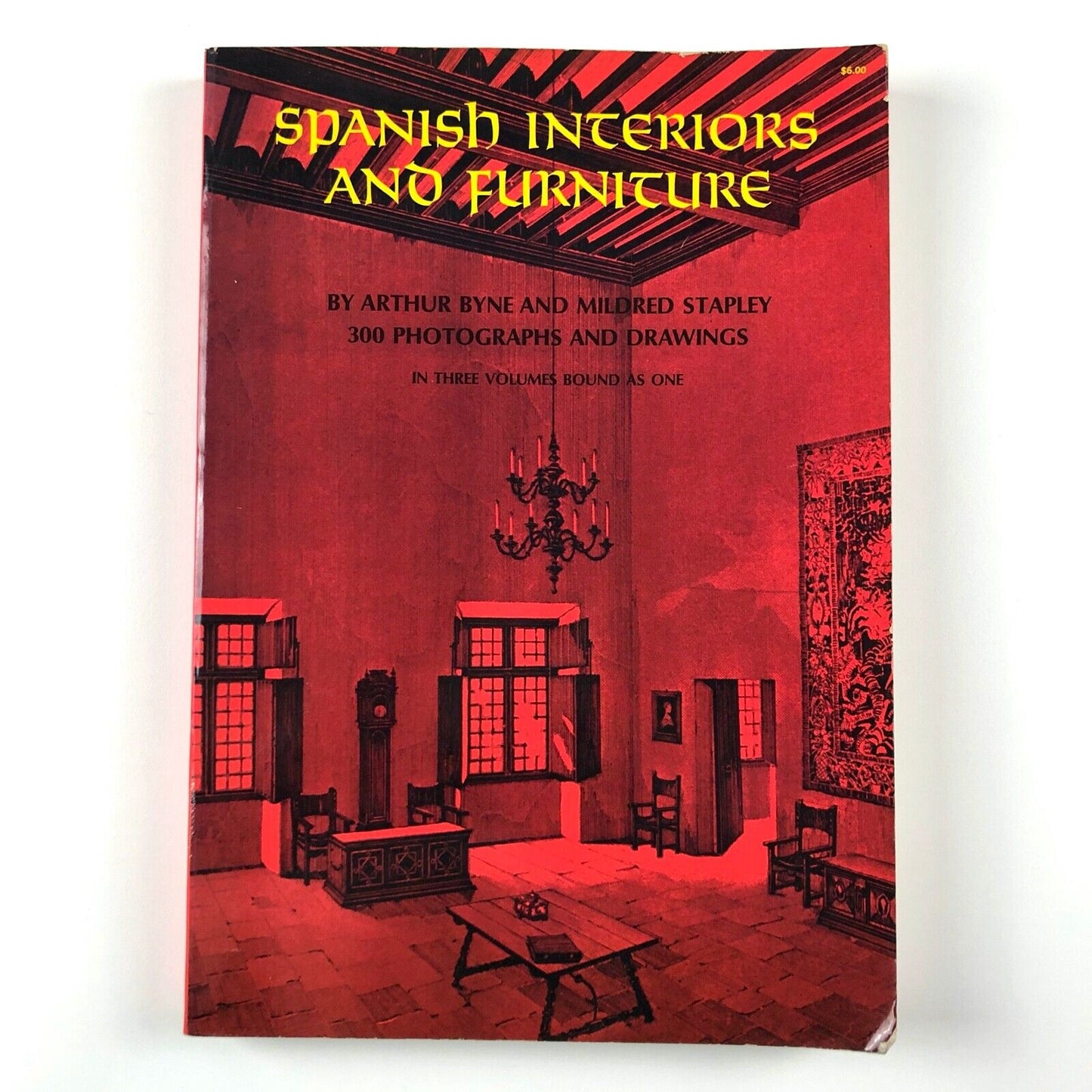 Spanish Interiors and Furniture | Arthur Byne & Mildred Stapley | Dover Books, 1969