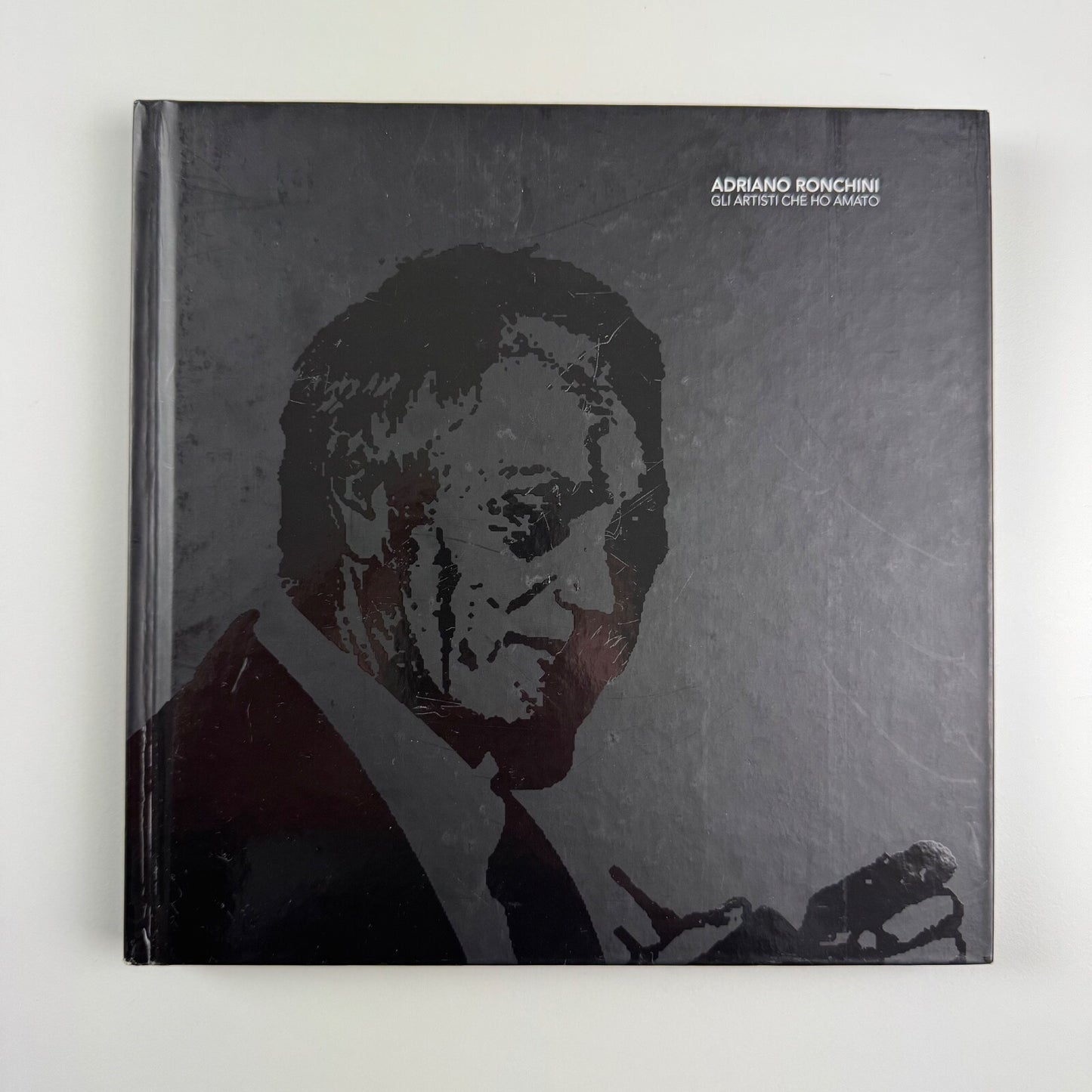 Adriano Ronchini. Gli artisti che ho amato | Edizioni Indisciplinarte, Terni, 2012