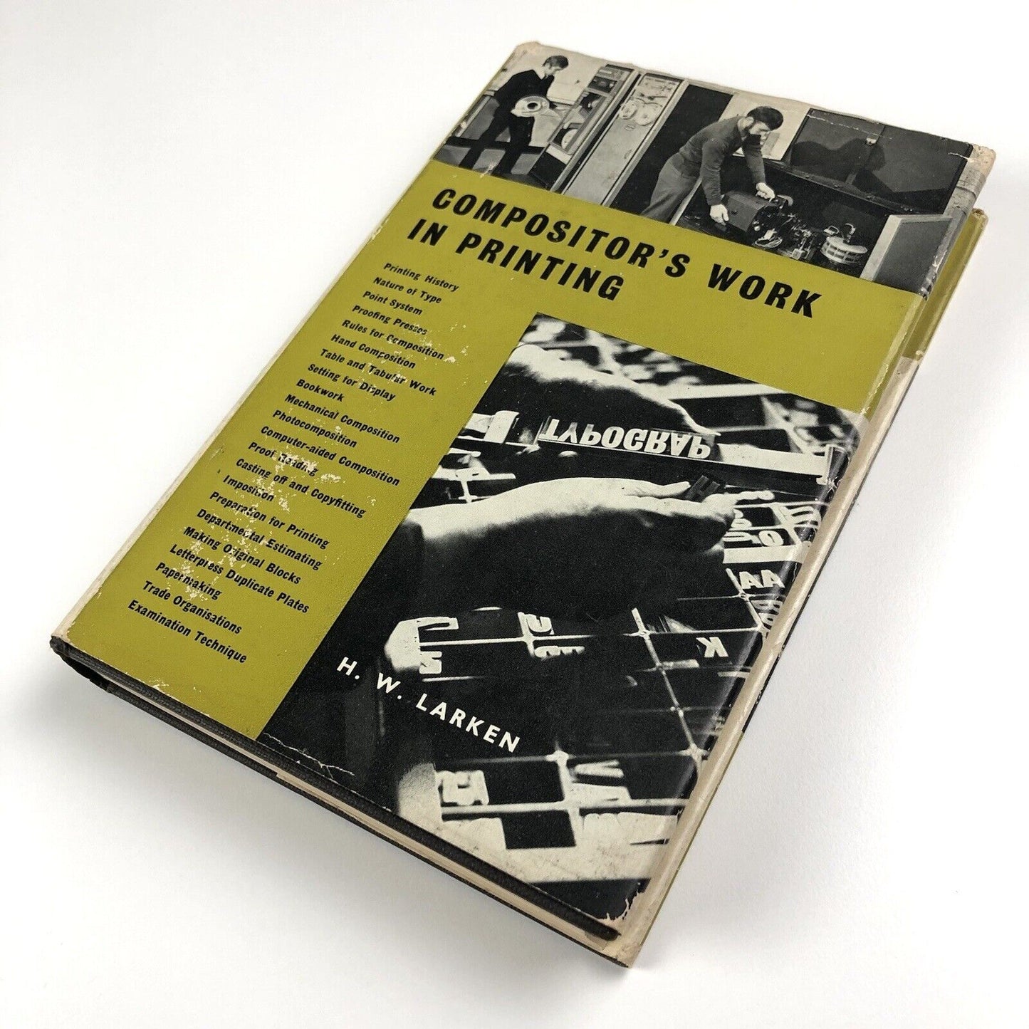 Compositor's Work in Printing H.W. Larken | Staples Printers Ltd, 1969 third revised edition