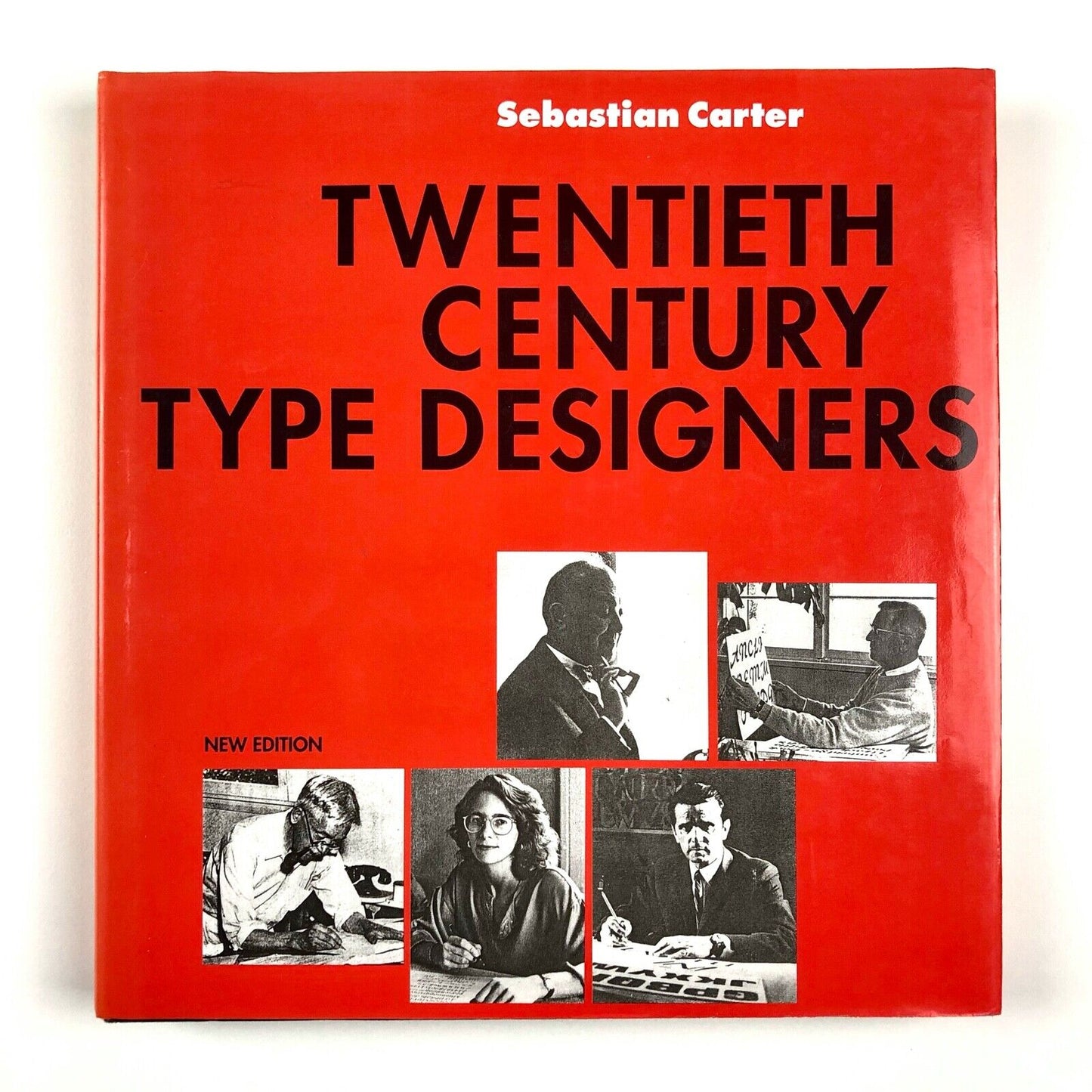 Twentieth Century Type Designers by Sebastian Carter | Lund Humphries, 1995