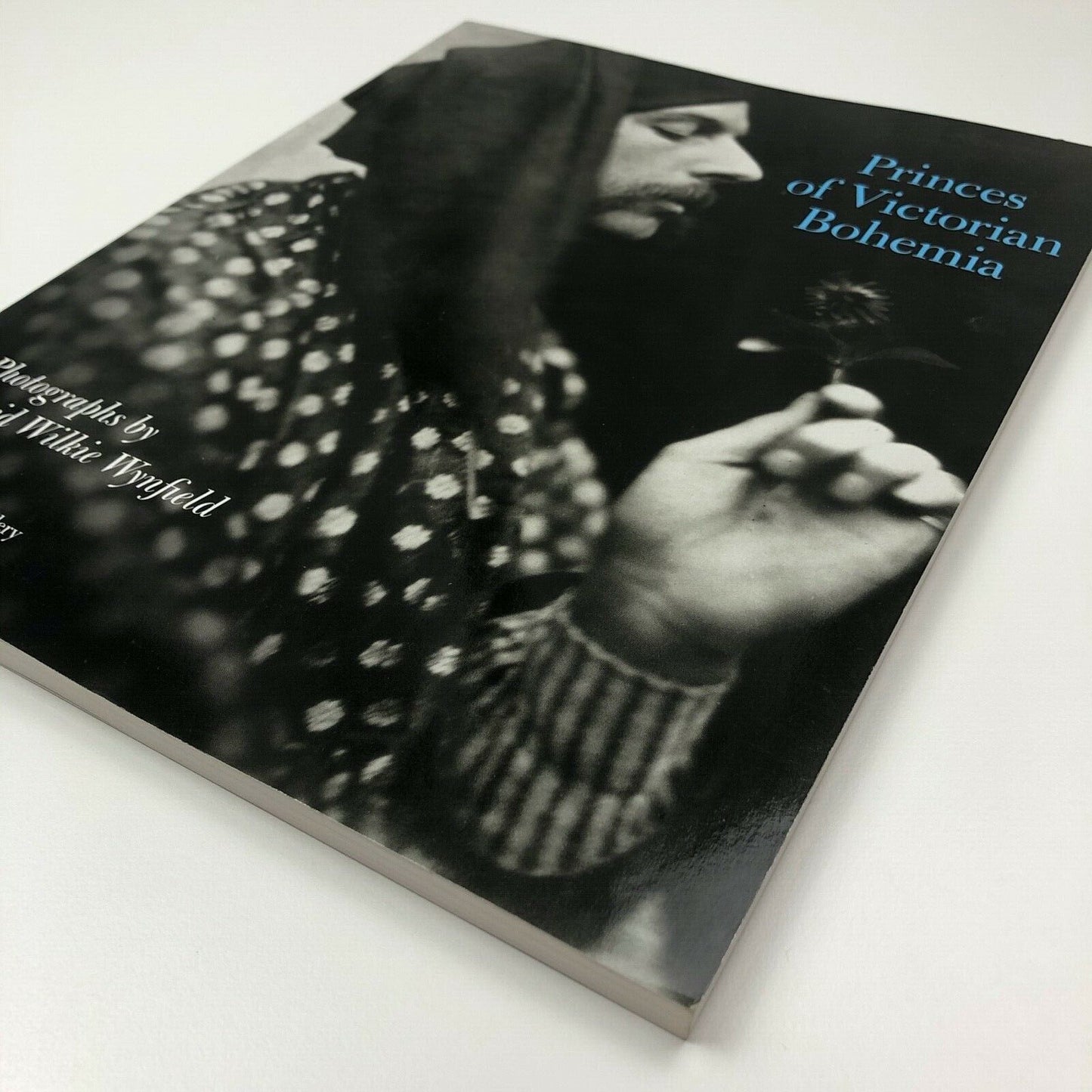 Princes of Bohemia: Photographs by David Wilkie Wynfield | National Portrait Gallery/Prestel, 2000