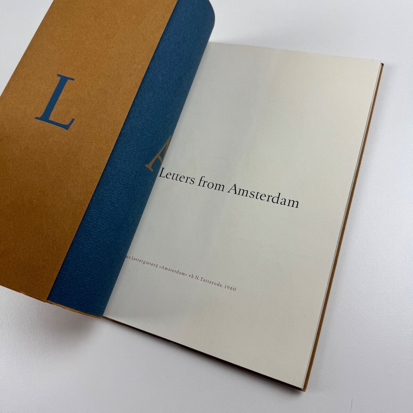 Letters from Amsterdam. Presented by Typefoundry Amsterdam to members of the tenth International Congress of Master Printers held in the Netherlands in June 1960