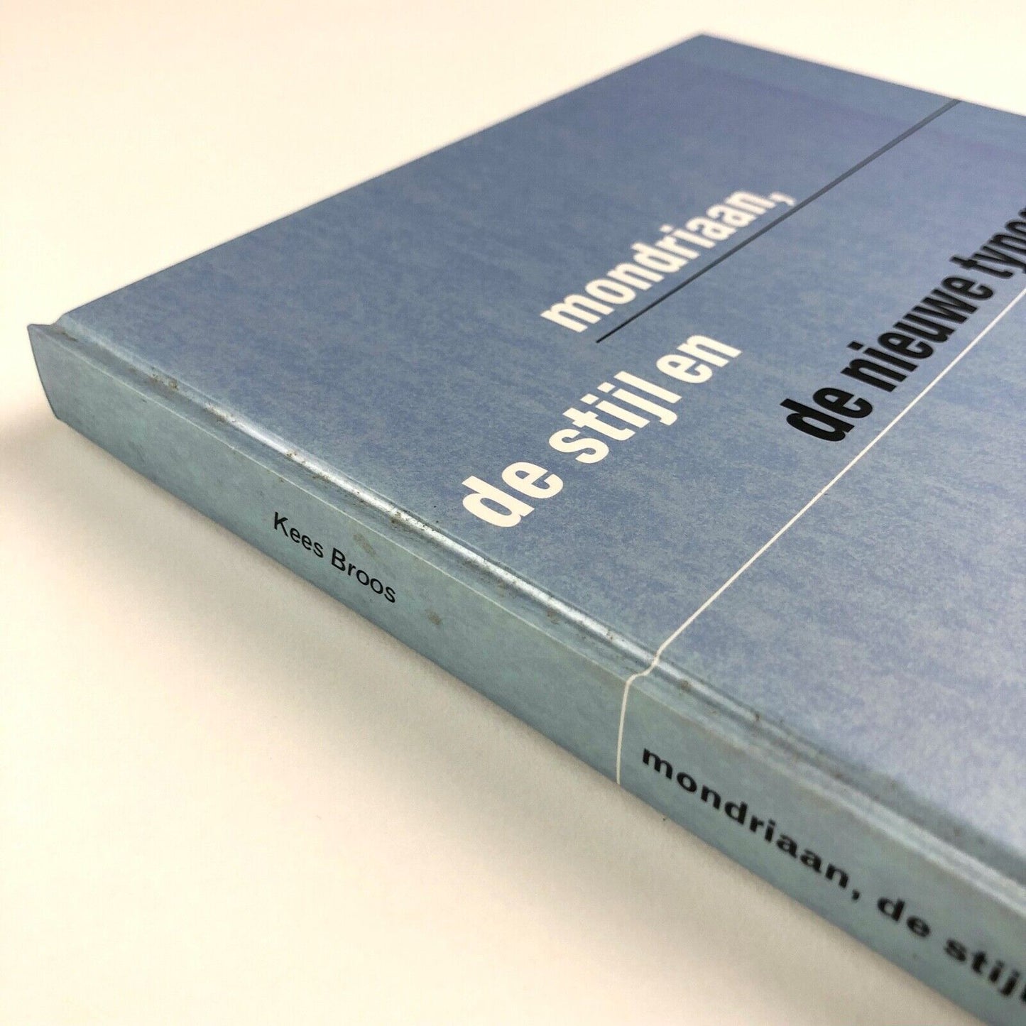 Mondriaan, de Stijl en de Nieuwe Typografie | Kees Broos, 1994