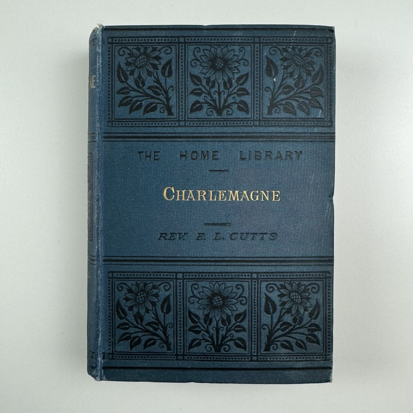 Charlemagne by Rev. Edward L. Cutts | The Home Library, 1882