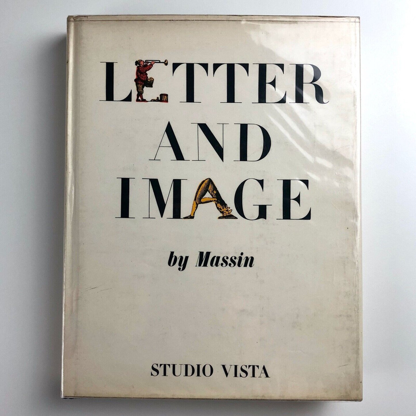 Letter and Image by Massin | Translation by Caroline Hillier | Studio Vista 1970