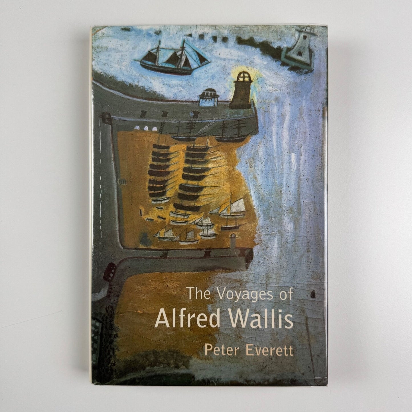 The Voyages of Alfred Wallis by Peter Everett | Jonathan Cape, 1999