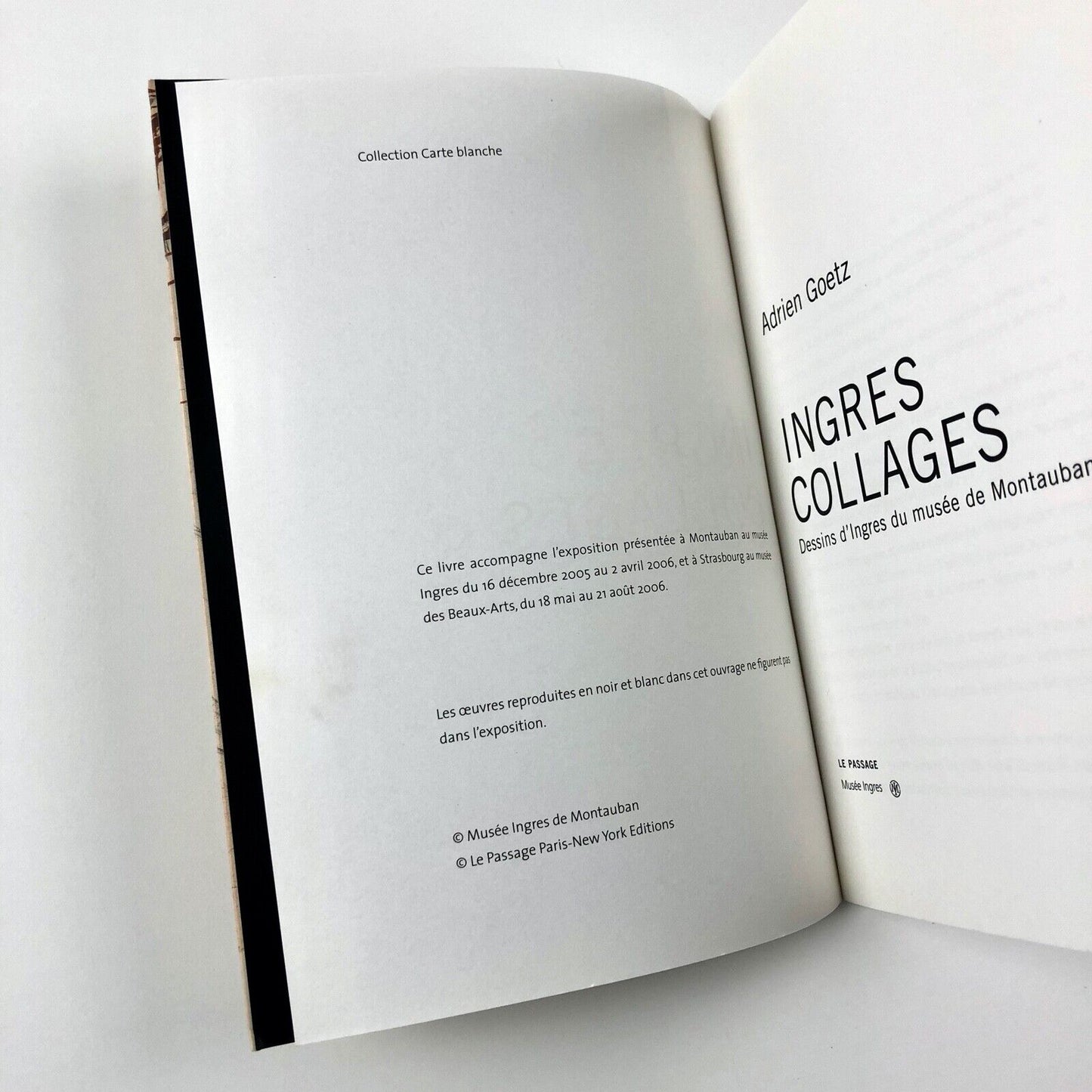 Ingres Collages. Dessins d’Inges de Musée de Montauban | Adrien Goetz, 2006