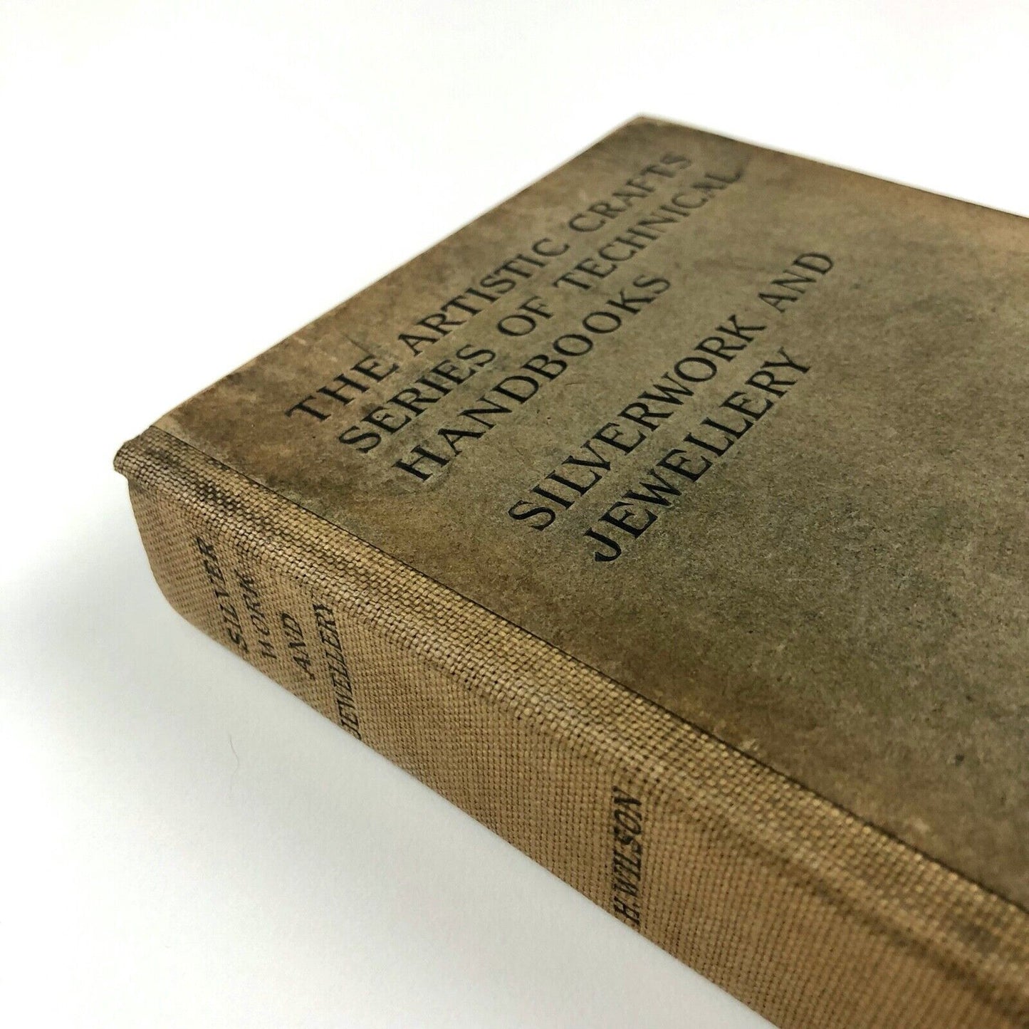 Silverwork and Jewellery: The Artistic Craft Series by H. Wilson | John Hogg, 1903
