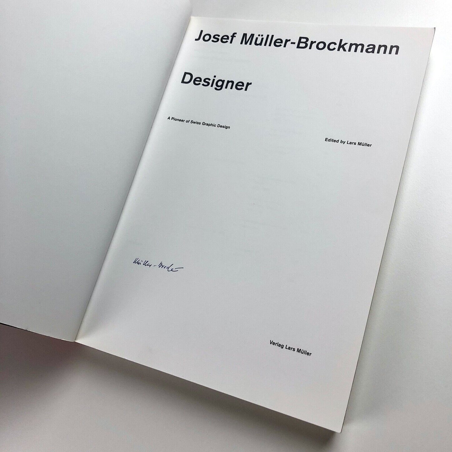 Josef Müller-Brockman, Pioneer of Swiss Graphic Design | Editor Lars Müller 1995