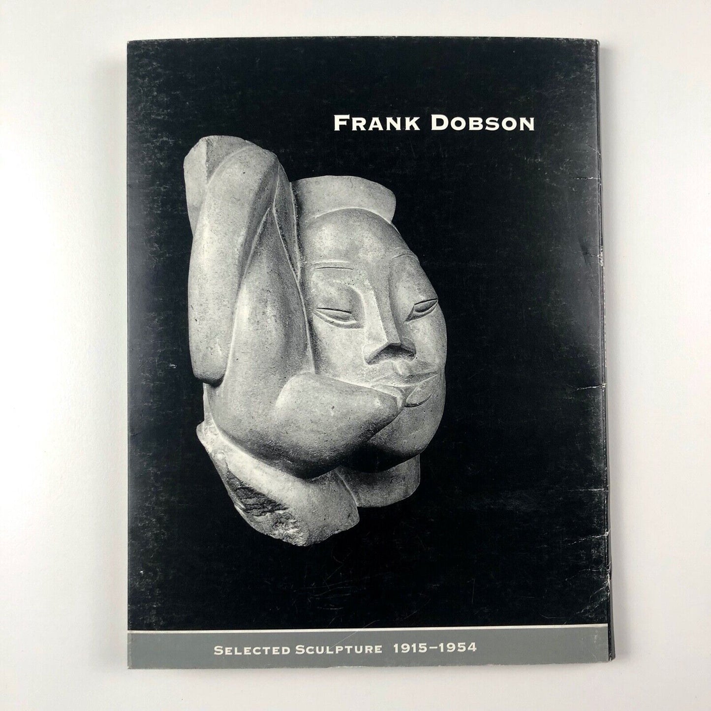 Frank Dobson: Selected Sculpture 1915-1954 | Henry Moore Sculpture Trust, and The Henry Moore Institute, Leeds, 1994