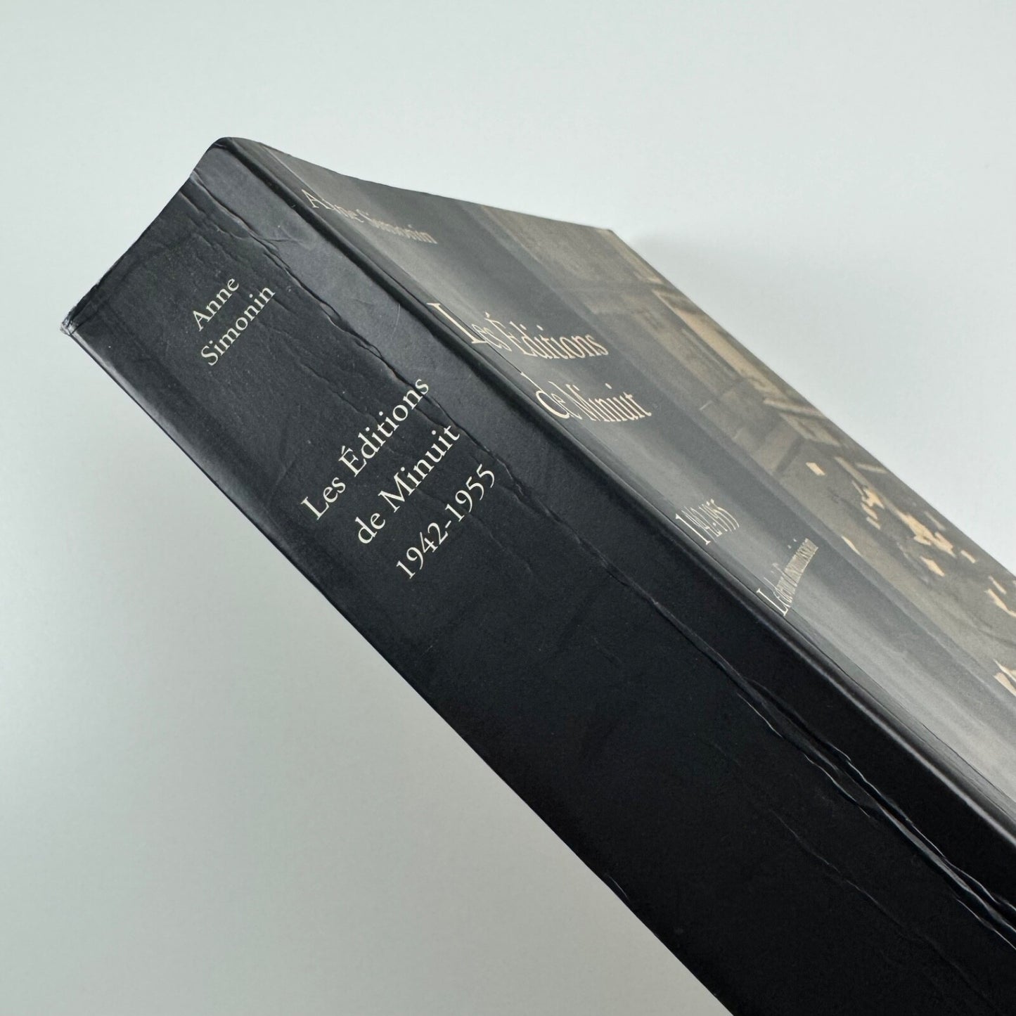 Les Èditions de Minuit 1942-1955. Le devoir d’insoumission by Anne Simonin