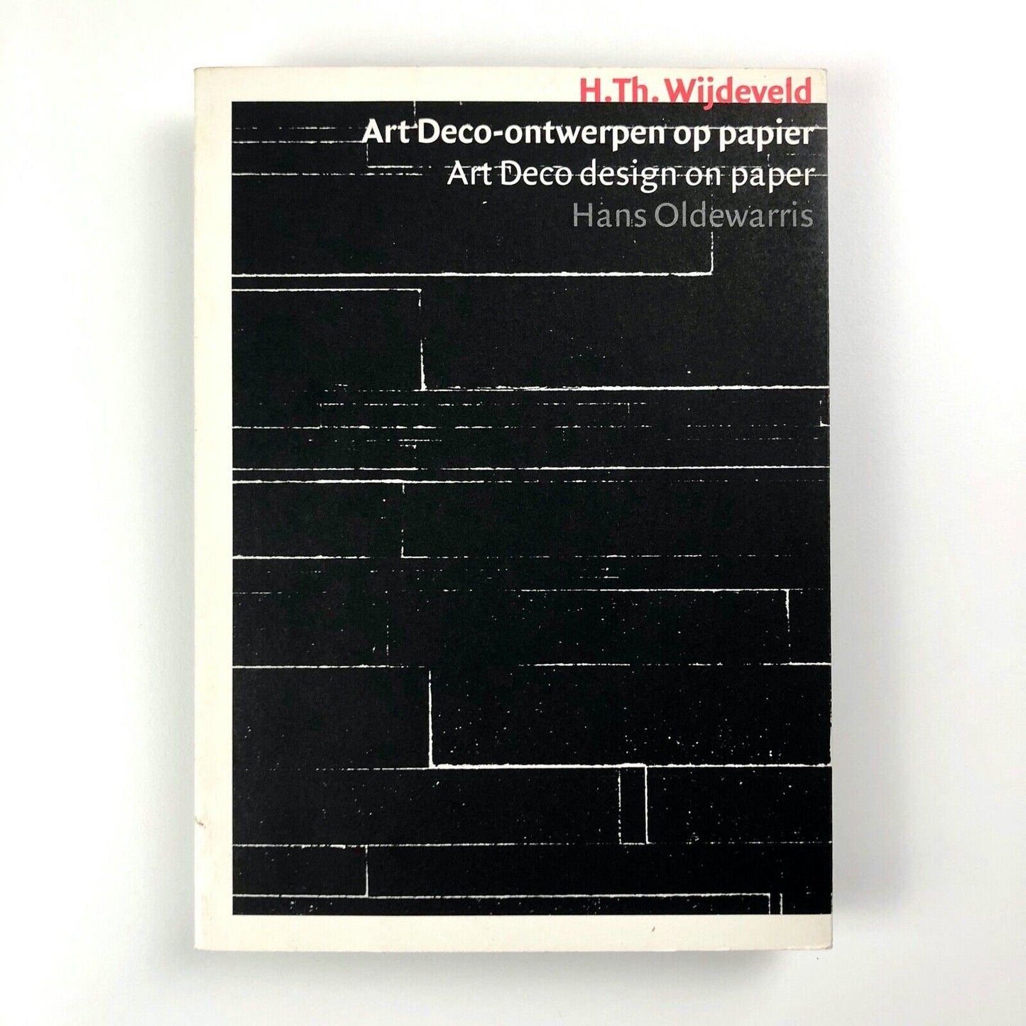 H. Th. Wijdeveld: Art Deco design on paper by Hans Oldewarris | Museum Meermanno-Westreenianum, Den Haag, 2003