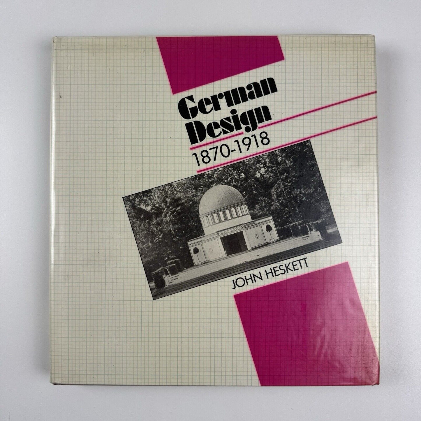 German Design 1870-1918 by John Heskett | Taplinger Publishing Company, 1986