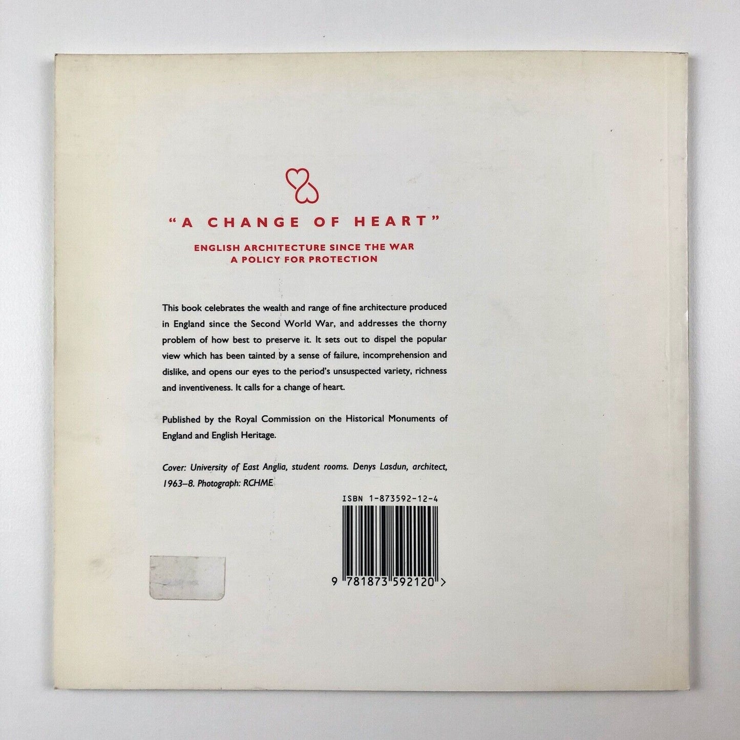 A Change of Heart: English Architecture Since the War | Royal Commission on the Historical Monuments of England and English Heritage, 1992
