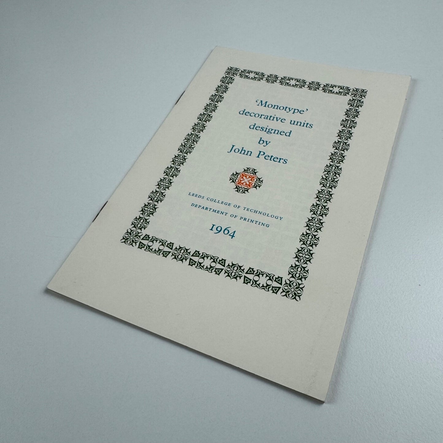 Leaflet for Monotype Decorative Units Designed by John Peters. Leeds College of Technology Department of Printing, 1964