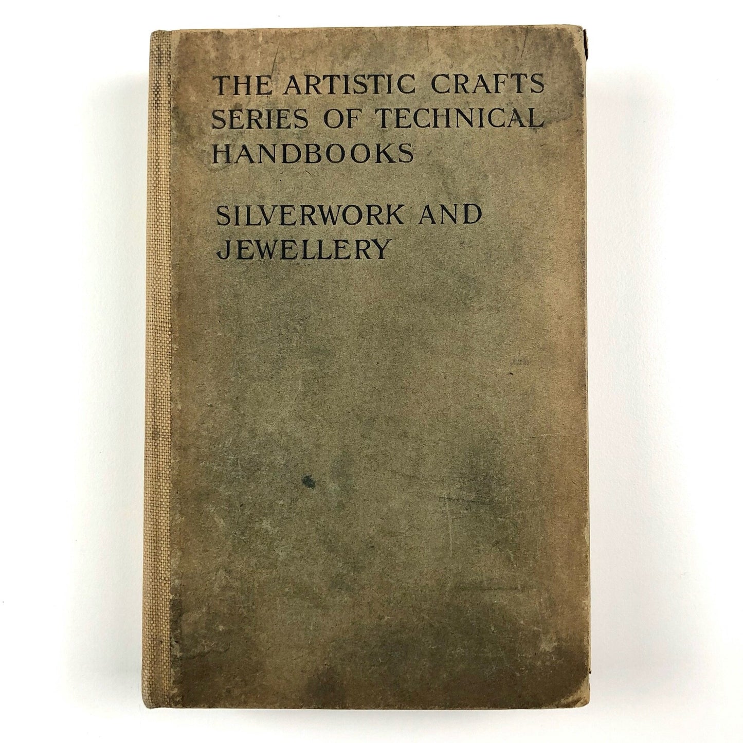 Silverwork and Jewellery: The Artistic Craft Series by H. Wilson | John Hogg, 1903