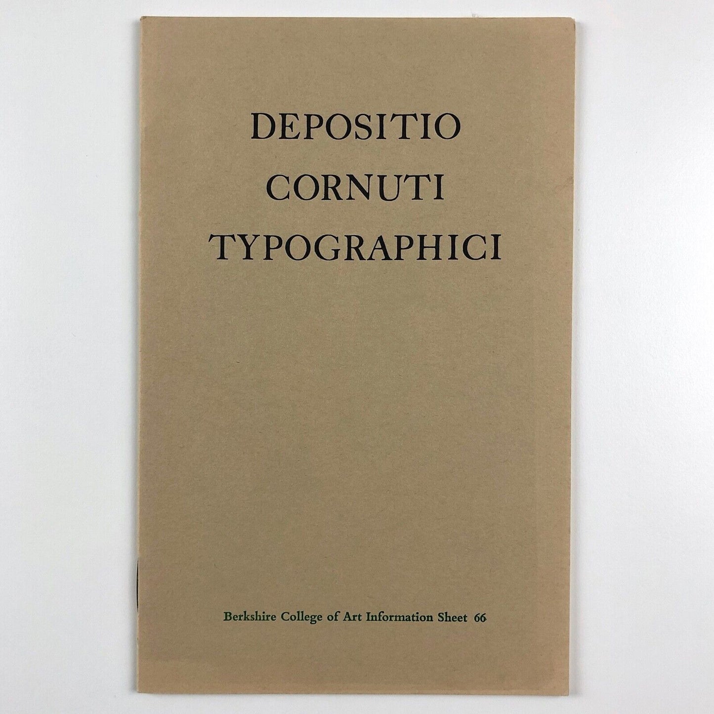 Depositio Cornuti Typographici | Berkshire College of Art Information Sheet 66, 1965