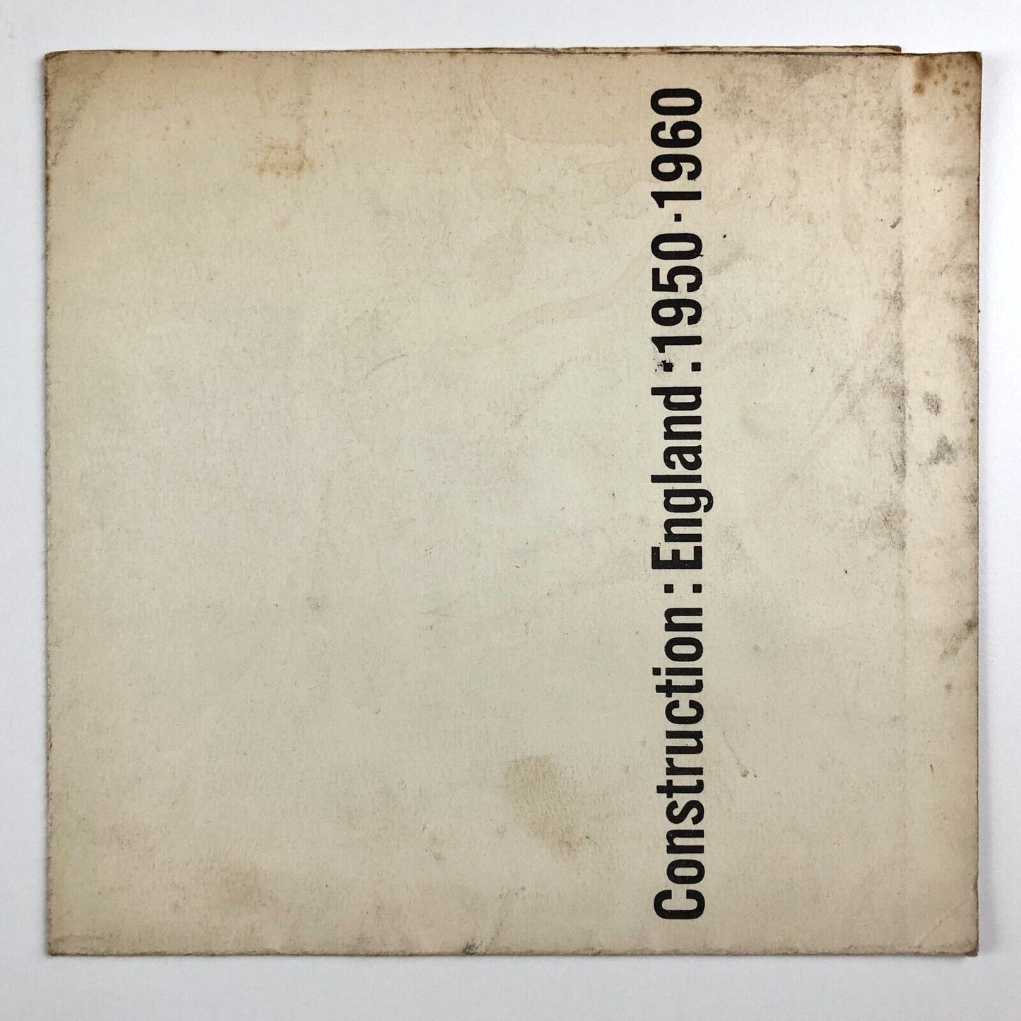 Construction: England: 1950-1960 | Drian Gallery, 1961 exhibition catalogue