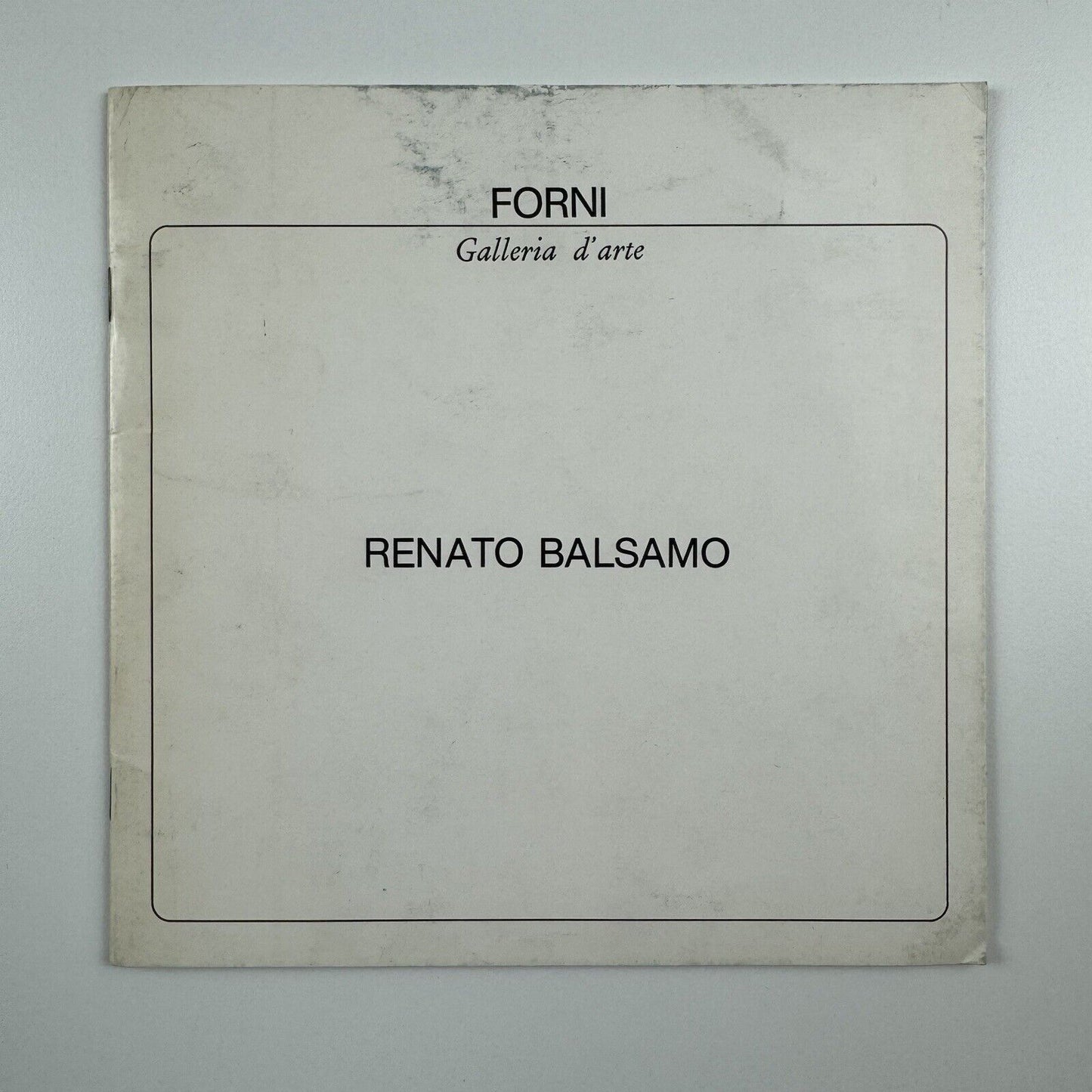 Renato Balsamo | Forni Galleria d’arte 9 April 1983 exhibition catalogue