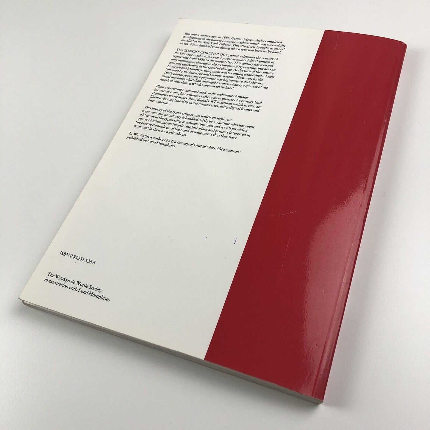 A Concise Chronology of Typesetting Developments 1886-1986 by L.W. Wallis 1988
