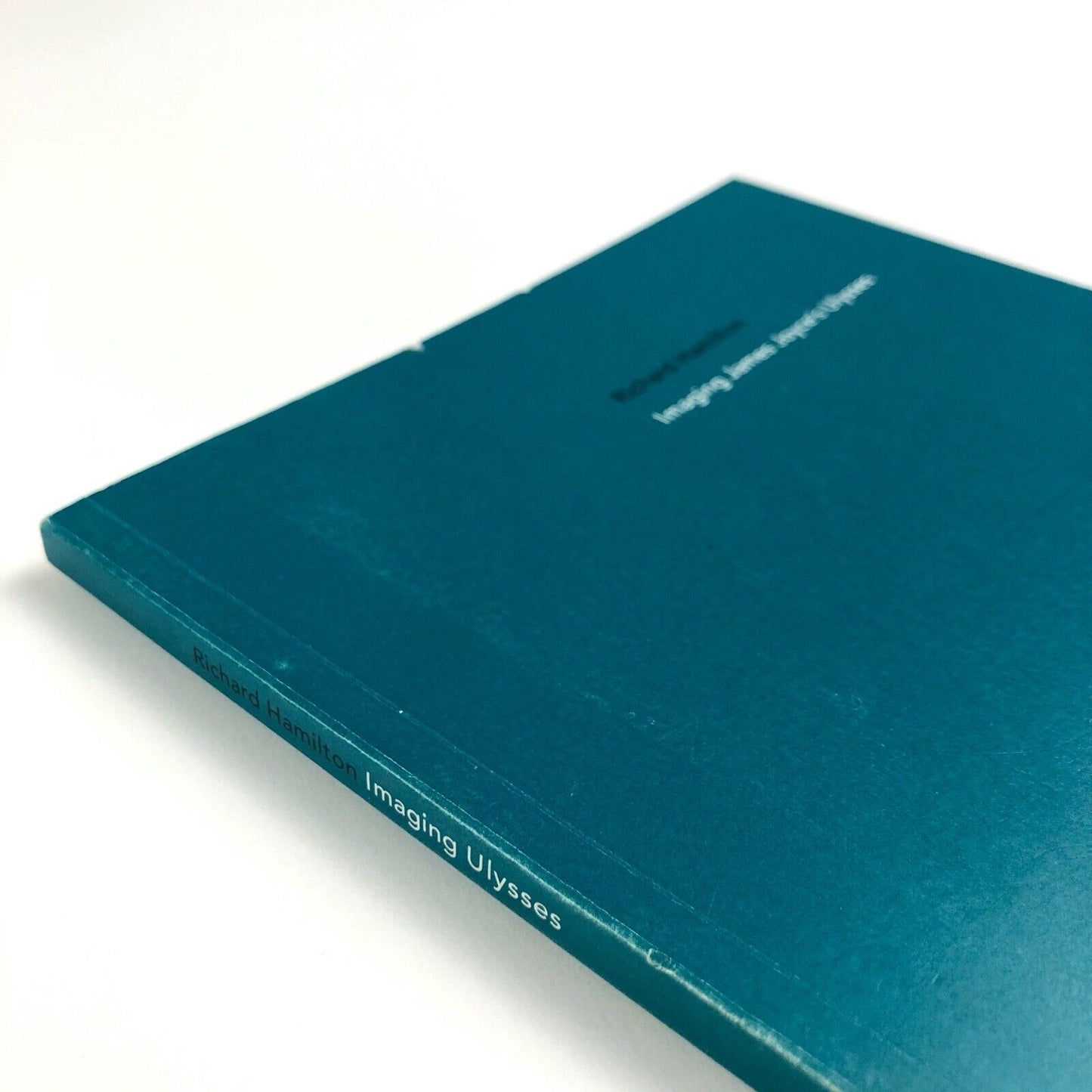 Richard Hamilton | Imaging James Joyce's Ulysses | Catalogue, British Council, 2001