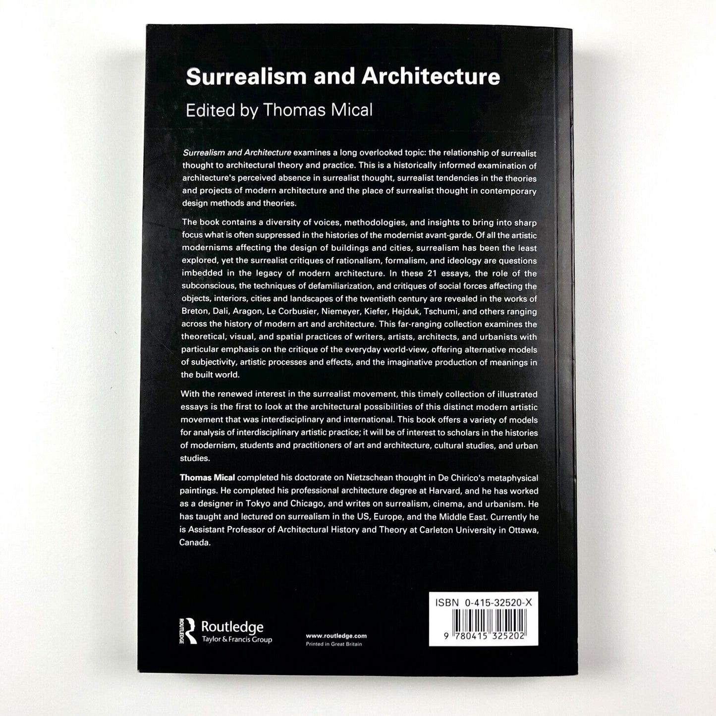 Surrealism and Architecture | Edited by Thomas Mical | Routledge, 2004
