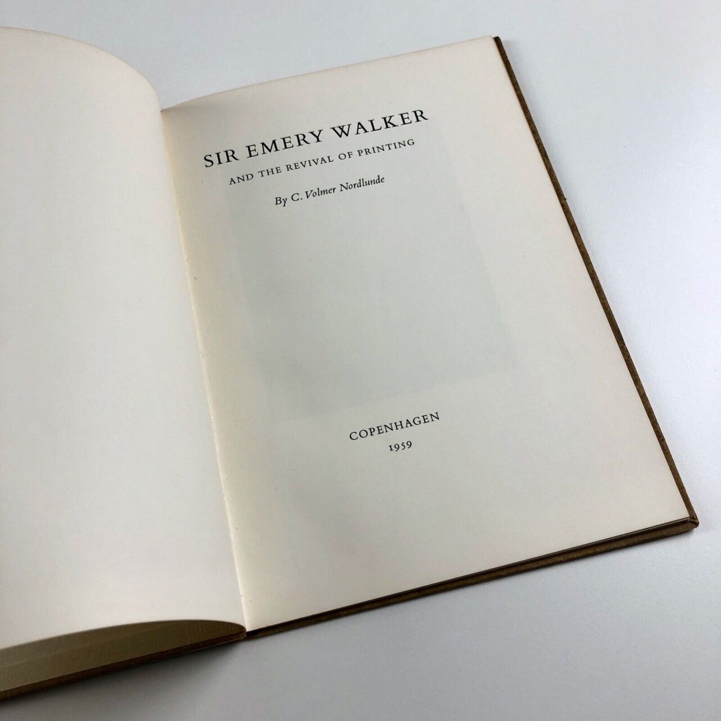 Sir Emery Walker and the revival of printing by C. Volmer Nordlunde 1959 | Double Crown Club connection