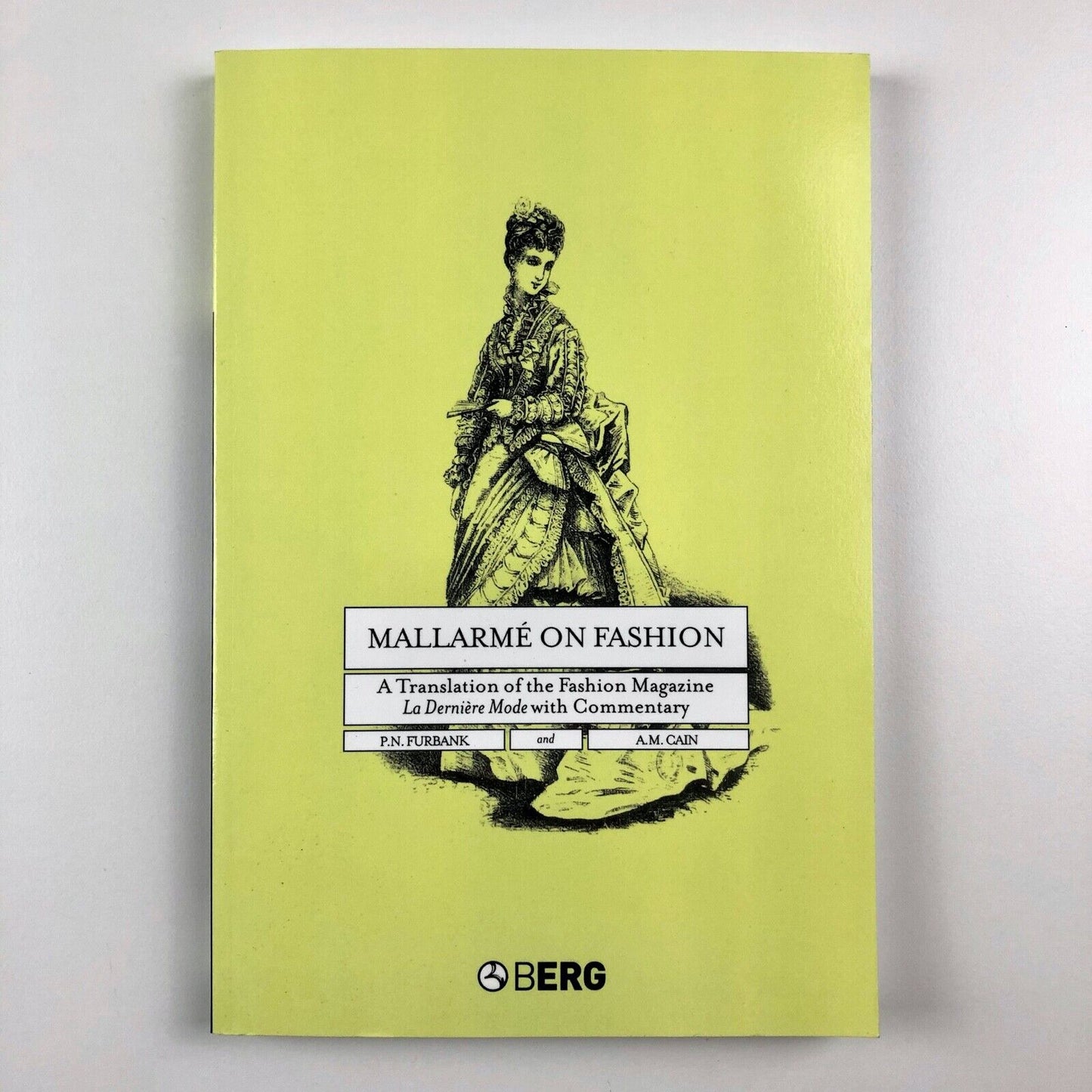 Mallarmé On Fashion: A Translation of the Fashion Magazine | Furbank & Cain, 2004