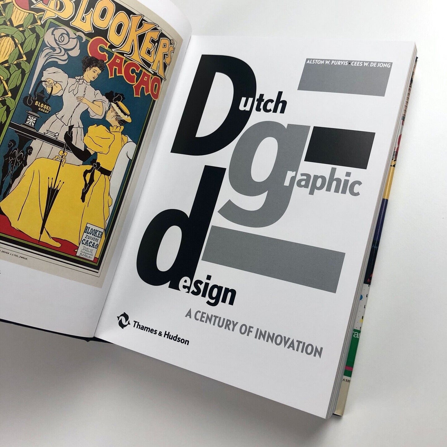 Dutch Graphic Design: A Century of Innovation | Alston W Purvis & Cees W De Jong | Thames & Hudson, 2006