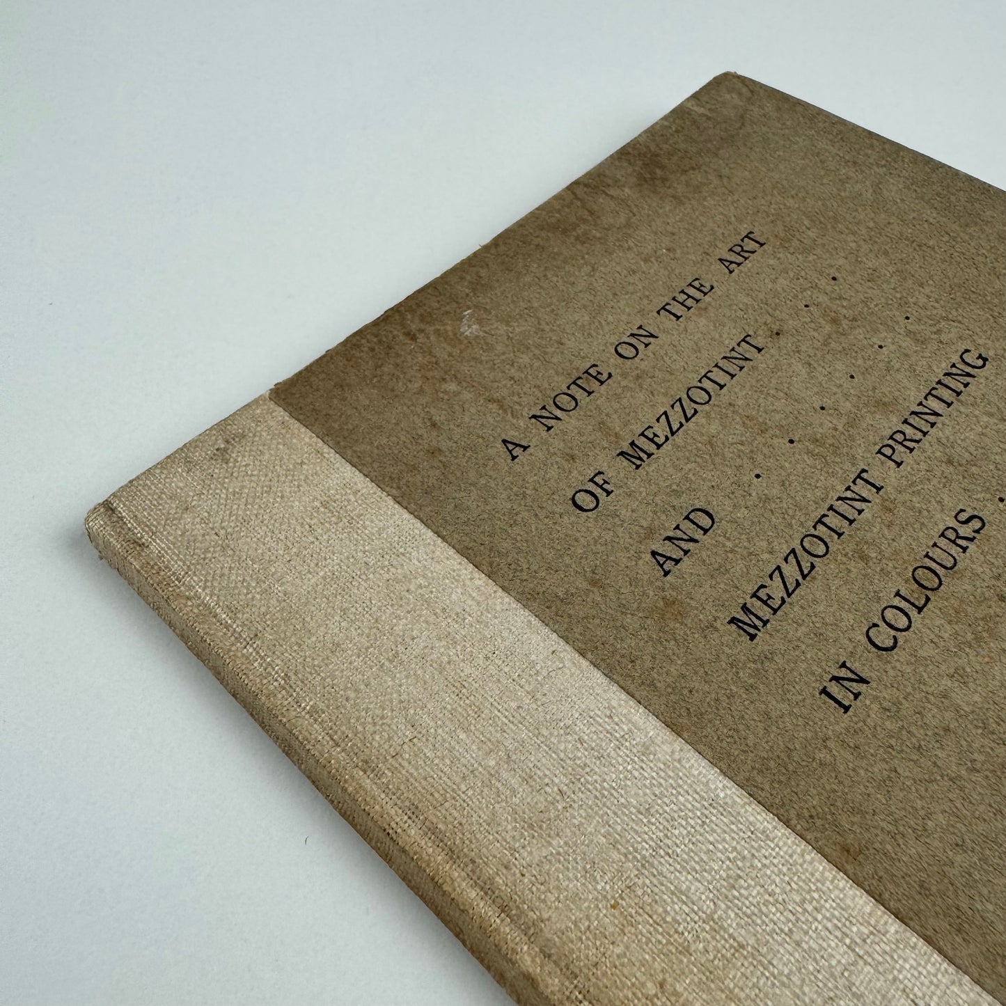 A note on the art of mezzotint and mezzotint printing in colours by H.C. Dickens, London | Stephen T. Green, London, undated