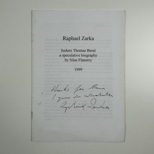 Raphaël Zarka. Isidore Thomas Beral a speculative biography by Silas Flannery, 1999 | signed by Raphaël Zarka