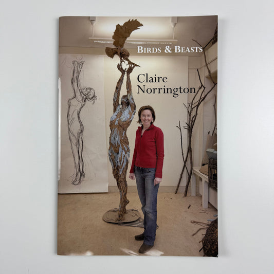 Claire Norrington. Birds & Beasts. New sculpture & drawings | Courcoux & Courcoux | includes price list and private view invite