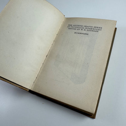 The artistic crafts series of technical handbooks. Bookbinding by Douglas Cockerell | John Hogg, fourth edition, 1915