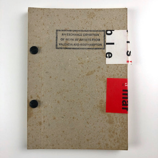 An exchange exhibition of work by artists from Valencia and Southampton | Southampton Institute of Higher Education catalogue, 1993