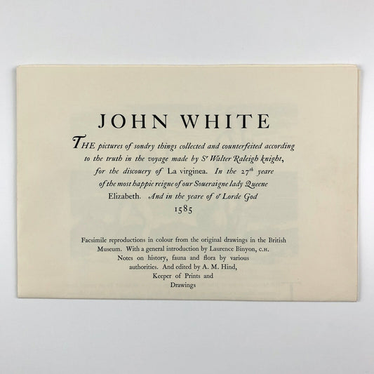 Prospectus for John White’s Drawings of Virginia A.M. Hind British Museum 1938