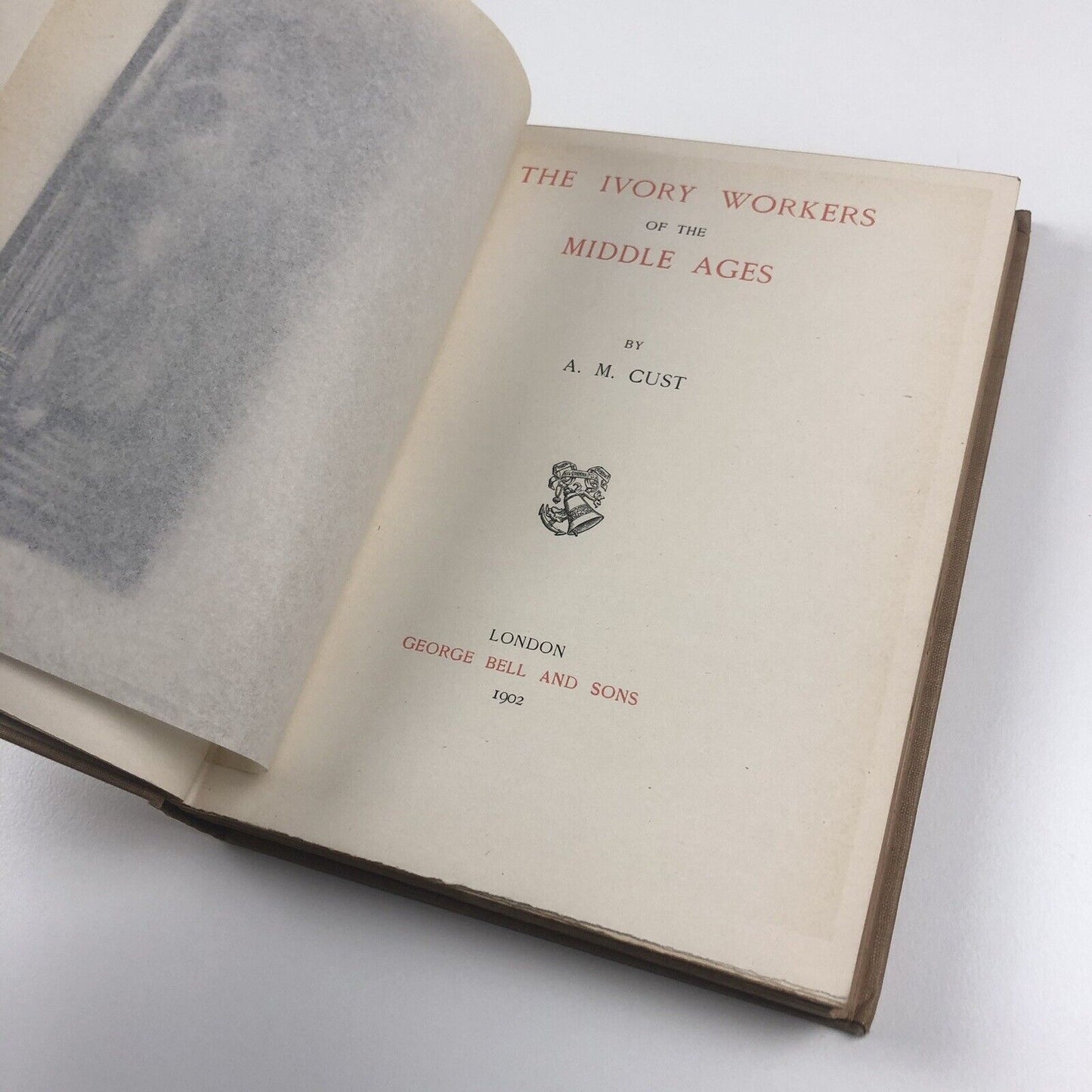 The Ivory Workers of the Middle Ages by A.M. Cust | George Bell, 1902