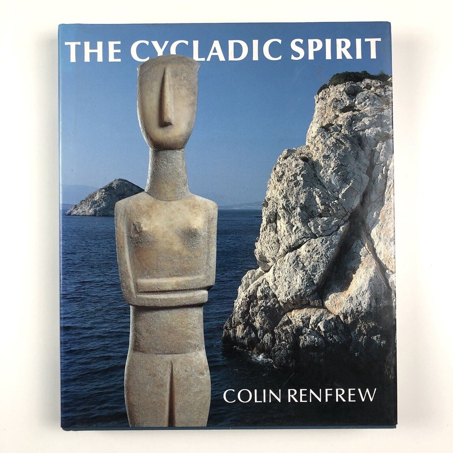 The Cycladic Spirit by Colin Renfrew | Nicholas P. Goulandris Collection 1991