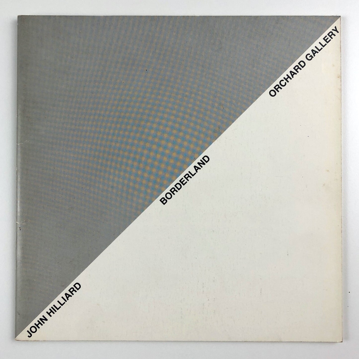 John Hilliard. Borderland – England/Scotland, USA/Canada | Orchard Gallery, Londonderry | 1981 catalogue