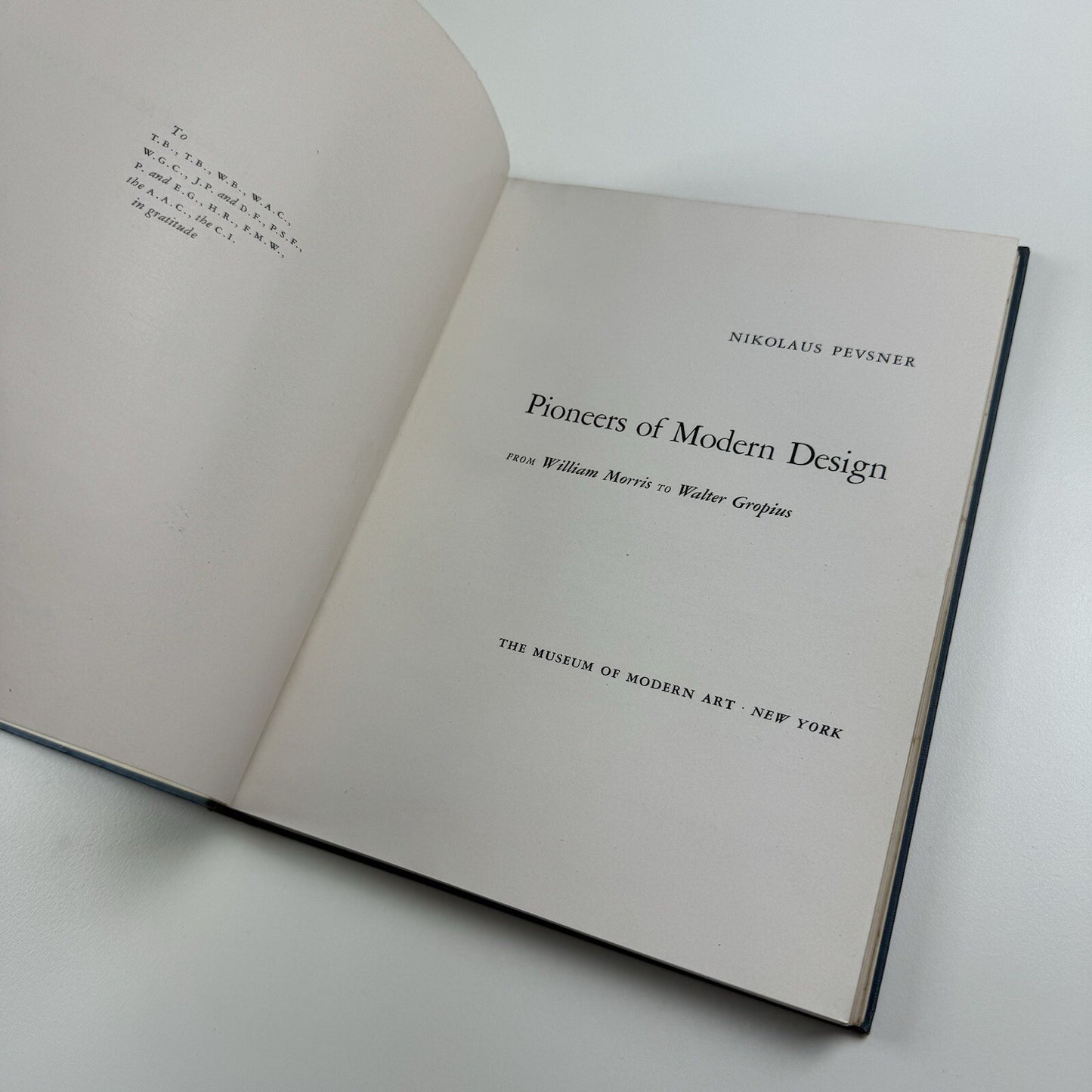 Pioneers of Modern Design from William Morris to Walter Gropius by Nikolaus Pevsner | MOMA New York, 1949