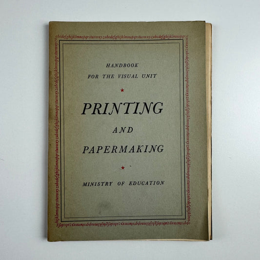 Ministry of Education. Printing and Papermaking | HMSO, 1951