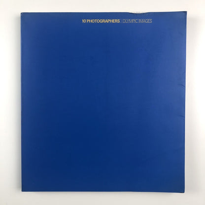 10 photographers – Olympic Images | Los Angeles Centre for Photographic Images catalogue, 1984